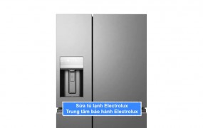 Sửa Tủ Lạnh Electrolux Tại Nhà - Trung Tâm Bảo Hành Electrolux HCM